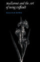 Book cover of: Mallarme and the Art of Being Difficult. By: Malcolm Bowie