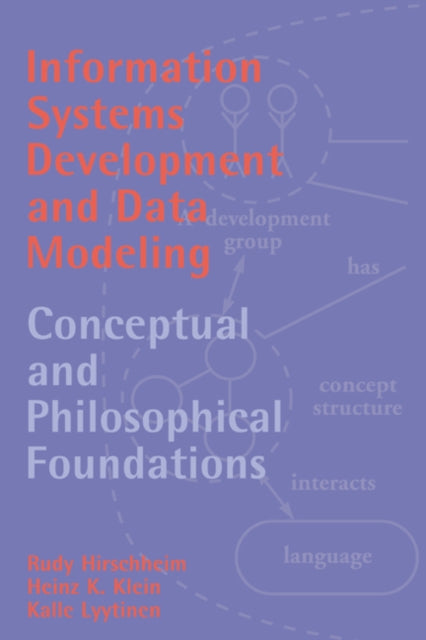 Book cover of: Information Systems Development and Data Modeling. By: Rudy Hirschheim