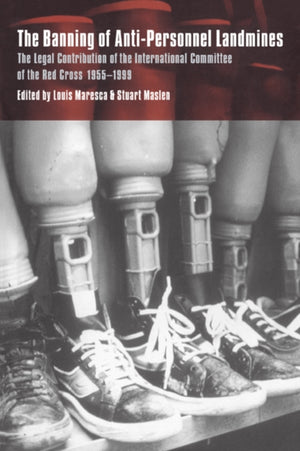 Banning of Anti-Personnel Landmines