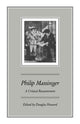Book cover of: Philip Massinger. By: Douglas Howard