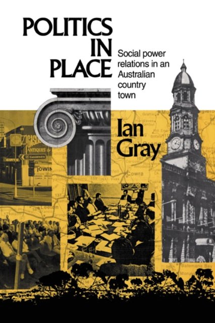 Book cover of: Politics in Place. By: Gray, Ian