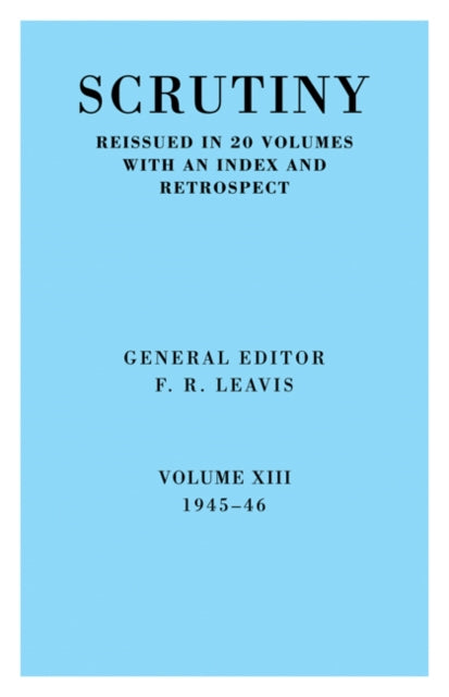 Book cover of: Scrutiny: A Quarterly Review vol. 13 1945-46. By: F. R. Leavis