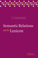 Book cover of: Semantic Relations and the Lexicon. By: M. Lynne Murphy