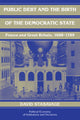 Book cover of: Public Debt and the Birth of the Democratic State. By: David Stasavage