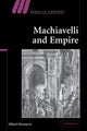 Book cover of: Machiavelli and Empire. By: Mikael Hörnqvist