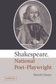 Book cover of: Shakespeare, National Poet-Playwright. By: Patrick Cheney