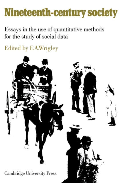 Book cover of: Nineteenth-Century Society. By: Edward Anthony Wrigley