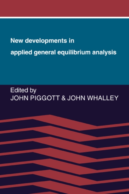 Book cover of: New Developments in Applied General Equilibrium Analysis. By: Piggott, John