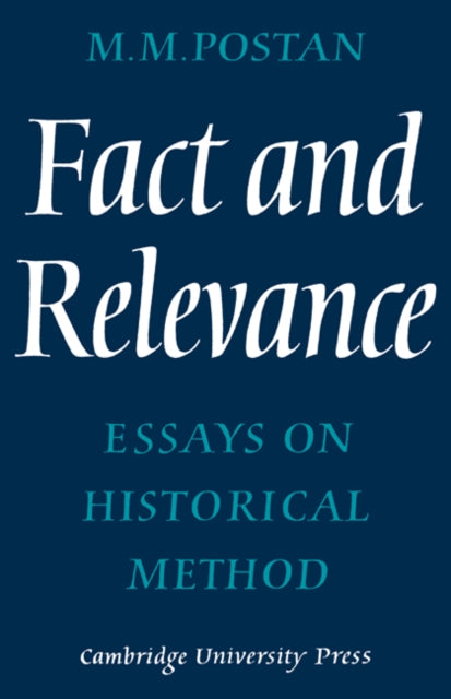 Book cover of: Fact and Relevance. By: M. M. Postan