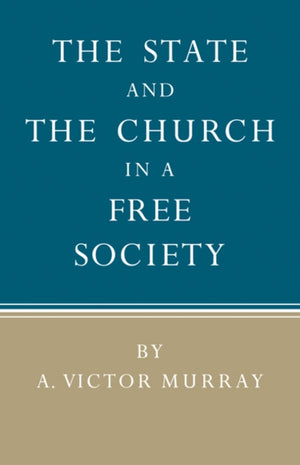 State and the Church in a Free Society