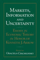 Book cover of: Markets, Information and Uncertainty. By: Graciela Chichilnisky