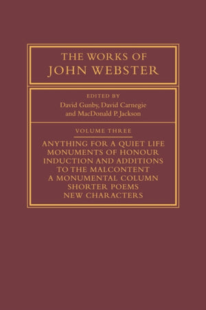 The Works of John Webster: Volume 3