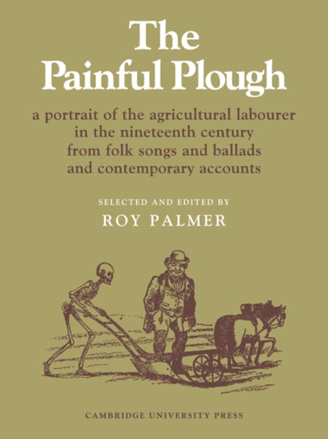Book cover of: Painful Plough. By: Roy Palmer