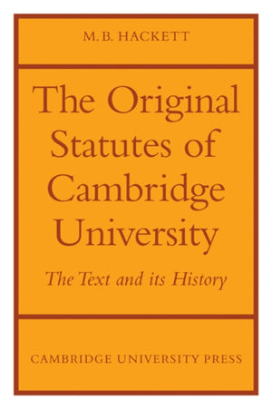 The Orignal Statutes of Cambridge University