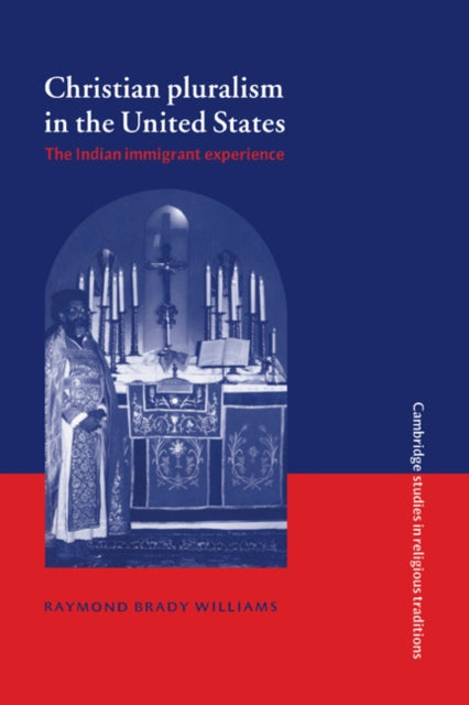 Book cover of: Christian Pluralism in the United States. By: Raymond Brady Williams