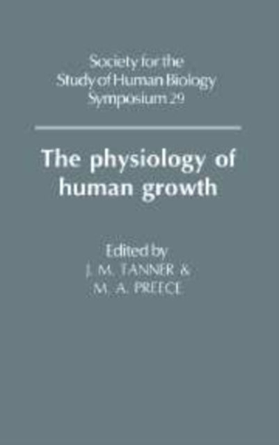 Book cover of: Physiology of Human Growth. By: James Mourilyan Tanner