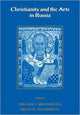 Book cover of: Christianity and the Arts in Russia. By: William C. Brumfield