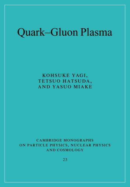 Book cover of: Quark-Gluon Plasma. By: Kohsuke Yagi