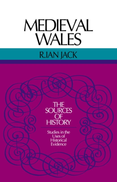 Book cover of: Medieval Wales. By: R. Ian Jack