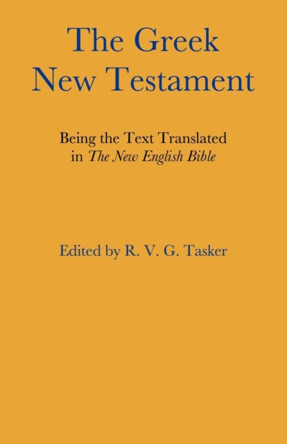 Book cover of: Greek New Testament. By: R. V. G. Tasker