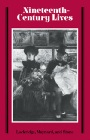 Nineteenth-Century Lives