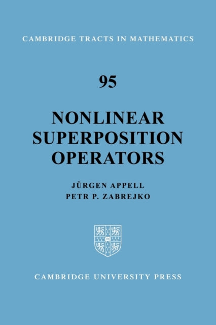 Book cover of: Nonlinear Superposition Operators. By: Jürgen Appell