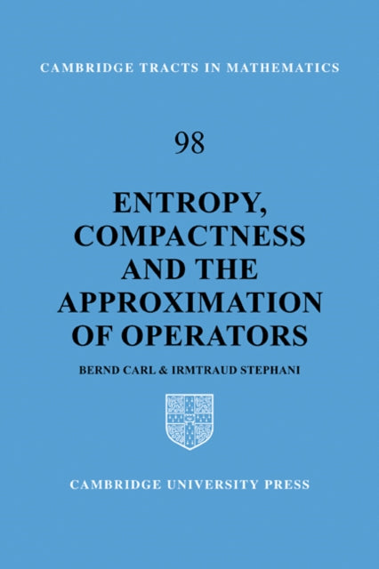 Entropy, Compactness and the Approximation of Operators