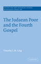 Book cover of: Judaean Poor and the Fourth Gospel. By: Timothy J. M. Ling