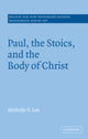 Book cover of: Paul, the Stoics, and the Body of Christ. By: Michelle V. Lee