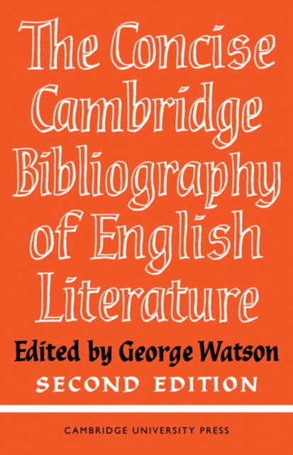 Book cover of: Concise Cambridge Bibliography of English Literature, 600–1950. By: G. Watson