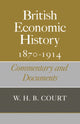 Book cover of: British Economic History 1870–1914. By: W. H. B. Court