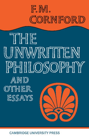 The Unwritten Philosophy and Other Essays