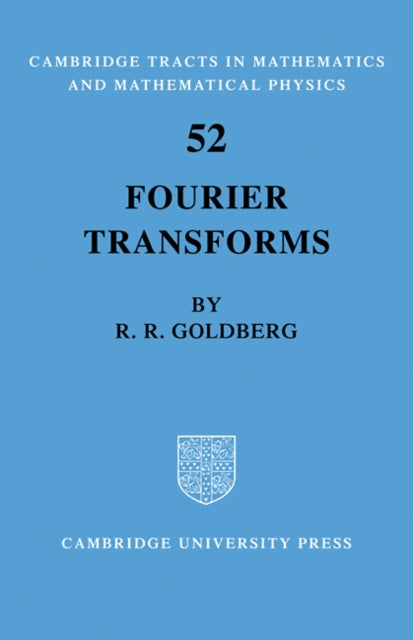 Book cover of: Fourier Transforms. By: Richard R. Goldberg