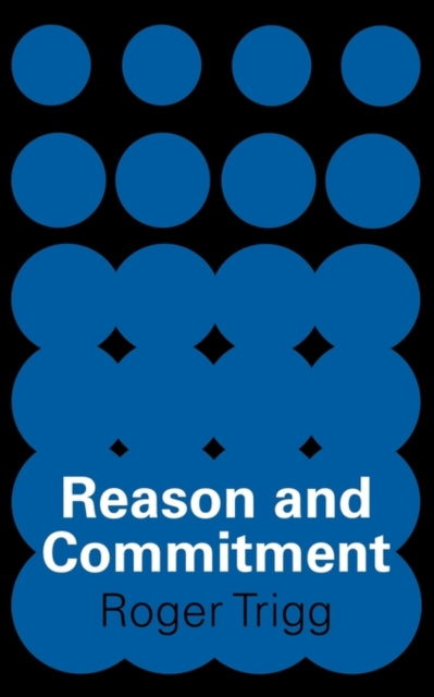 Book cover of: Reason and Commitment