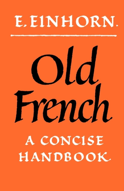 Book cover of: Old French. By: E. Einhorn
