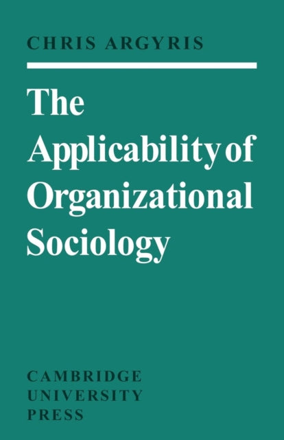Book cover of: Applicability of Organizational Sociology