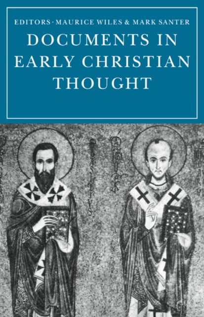 Book cover of: Documents in Early Christian Thought
