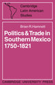 Book cover of: Politics and Trade in Mexico 1750–1821. By: Brian R. Hamnett