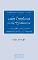 Book cover of: Latin Translation in the Renaissance. By: Paul Botley