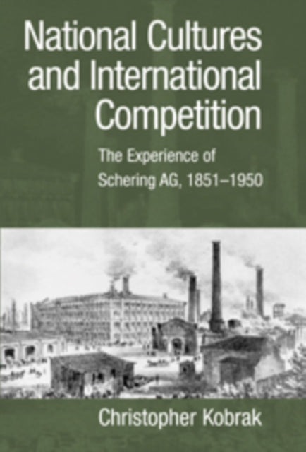 Book cover of: National Cultures and International Competition. By: Christopher Kobrak