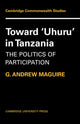 Book cover of: Toward 'Uhuru' in Tanzania. By: G. Andrew Maguire