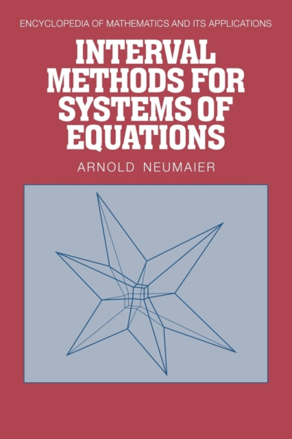 Book cover of: Interval Methods for Systems of Equations. By: A. Neumaier