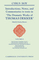 Book cover of: Introductions, Notes and Commentaries to Texts in 'The Dramatic Works of Thomas Dekker. By: Cyrus Hoy