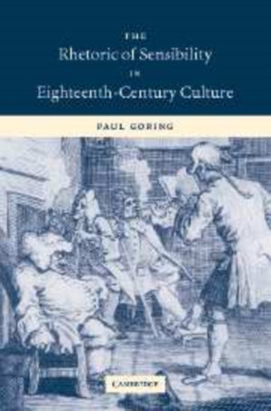 Rhetoric of Sensibility in Eighteenth-Century Culture