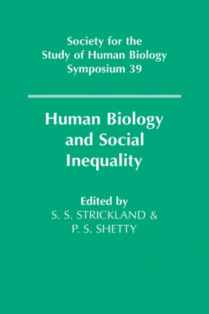 Human Biology and Social Inequality