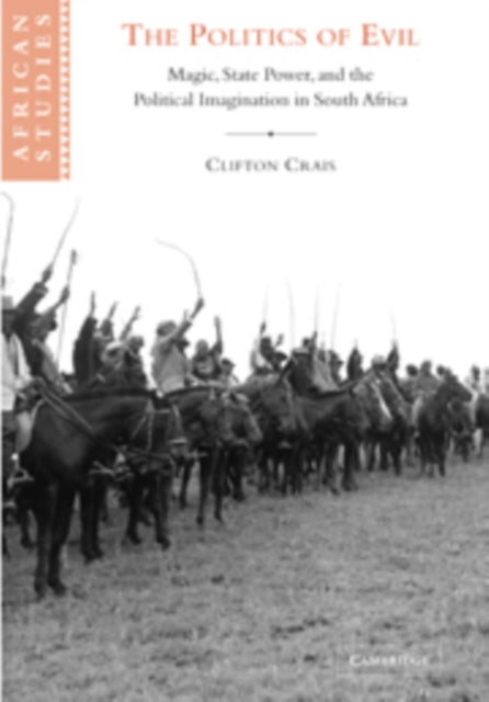 Book cover of: Politics of Evil. By: Clifton Crais