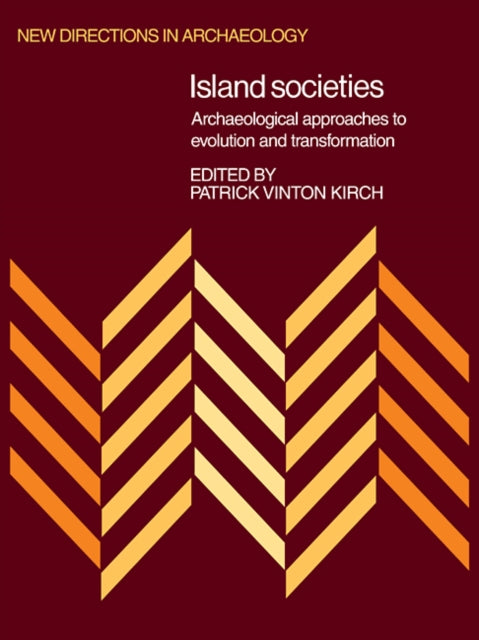 Book cover of: Island Societies. By: Patrick Vinton Kirch