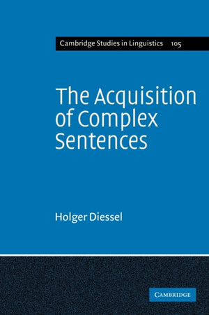 Acquisition of Complex Sentences