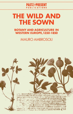 The Wild and the Sown