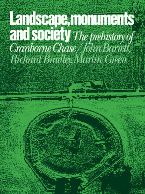 Book cover of: Landscape, Monuments and Society. By: Barrett, John